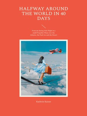 cover image of Halfway around the World in 40 Days